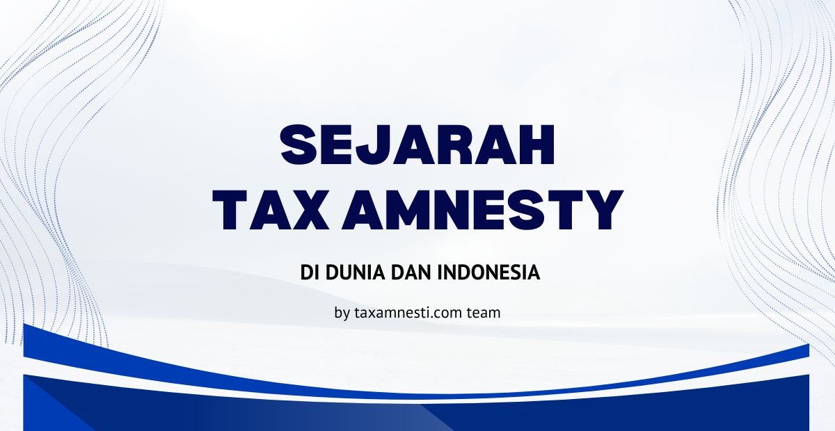 Sejarah Tax Amnesty